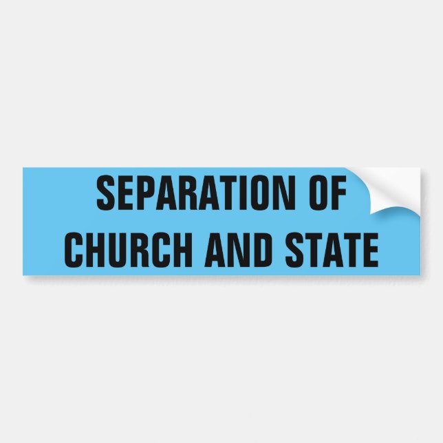 SEPARATION OF CHURCH AND STATE BUMPER STICKER (Front)