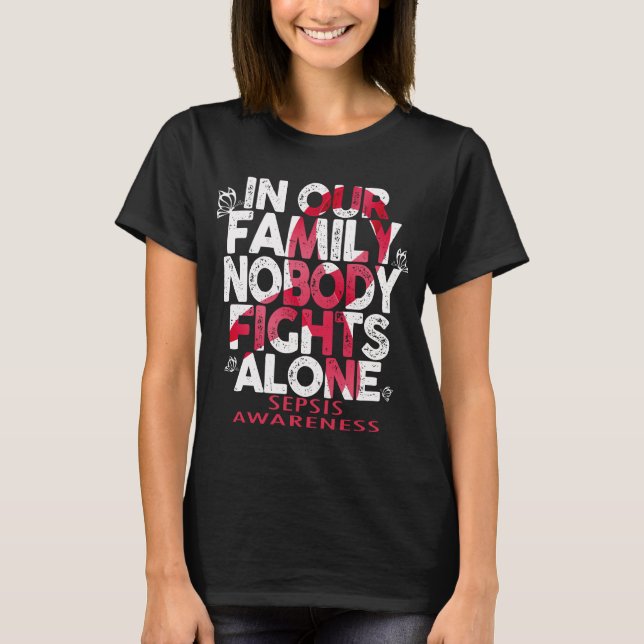 sepsis awareness shirt in this family  (Front)
