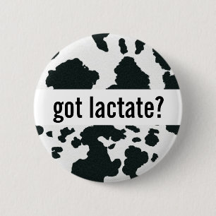 Sepsis, Got Lactate? 6 Cm Round Badge