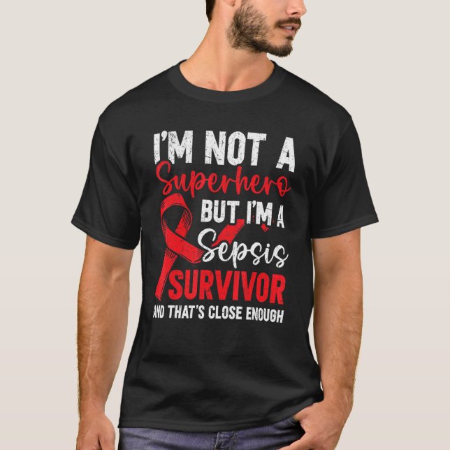 Sepsis Survivor Blood Poisoning Septicaemia Sepsis T-Shirt (Front)