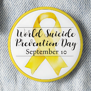 September 10 World Suicide Prevention Day 6 Cm Round Badge