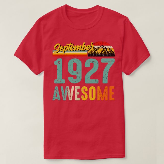 September 1927 Birthday Gift Shirt Vintage Septemb (Design Front)