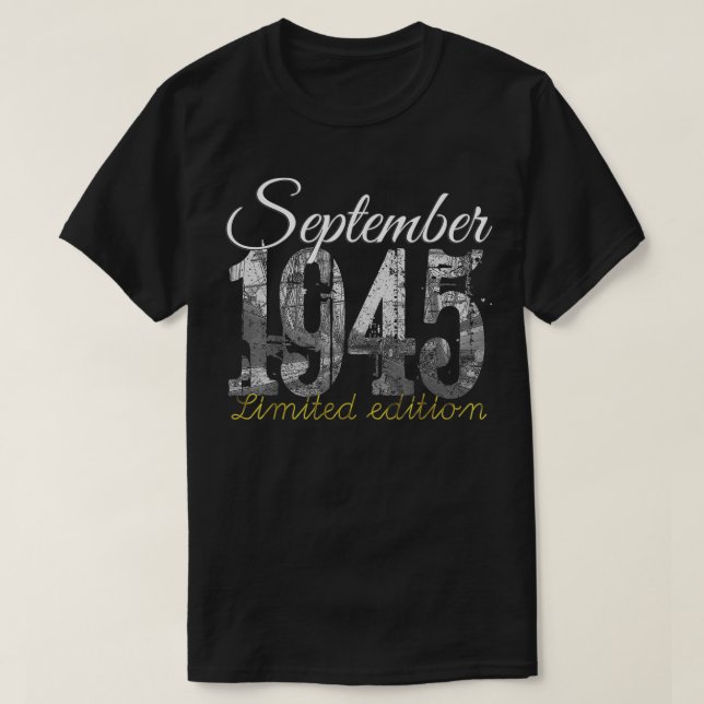September 1945 Tee 76 Year Old  1945 76th Birthday (Design Front)