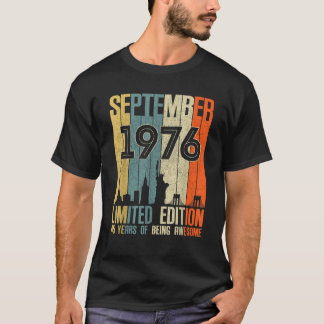 September 1976 45 Birthday 45 Year Old 1976 Birthd T-Shirt