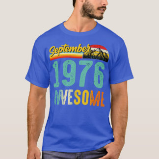 September 1976 Birthday Gift Shirt Vintage Septemb