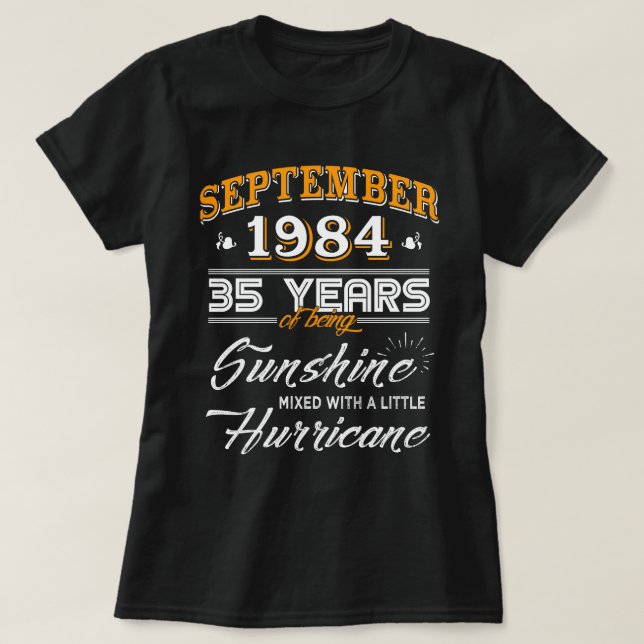September 1984, 35 Year of Being Sunshine T-Shirt (Design Front)