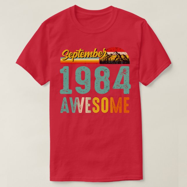 September 1984 Birthday Gift Shirt Vintage Septemb (Design Front)