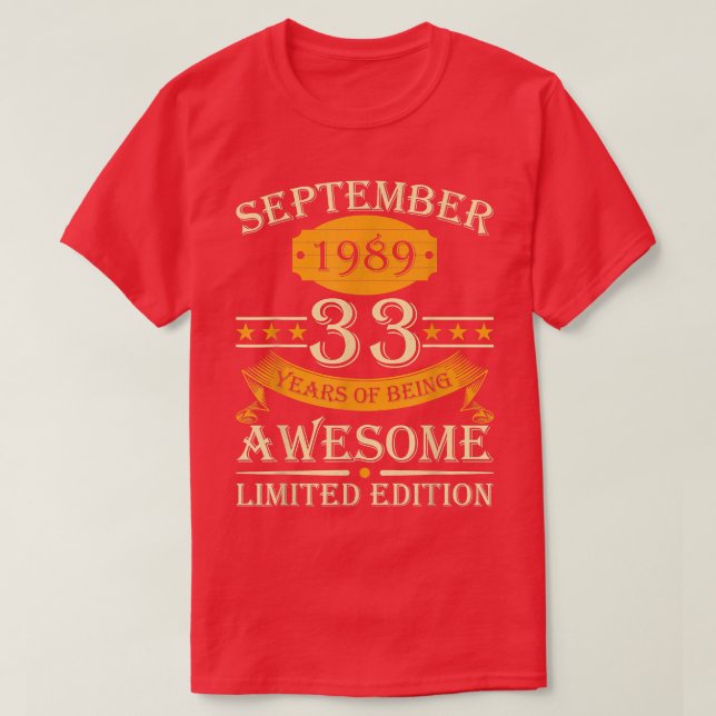 September 1989 33 Years Of Being Awesome Retro 33r T-Shirt (Design Front)