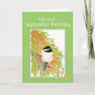 September Birthday Autumn, Chickadee Bird Card