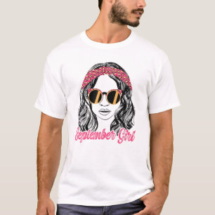 September Birthday Girl, Women Born In September T-Shirt