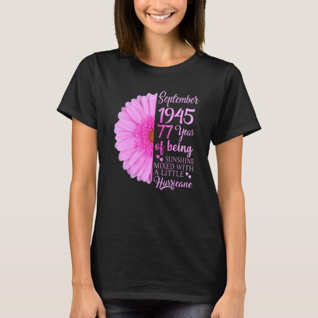 September Girl 1945 77 Years Old 77th Birthday T-Shirt (Front)