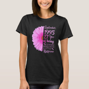 September Girl 1995 27 Years Old 27th Birthday T-Shirt