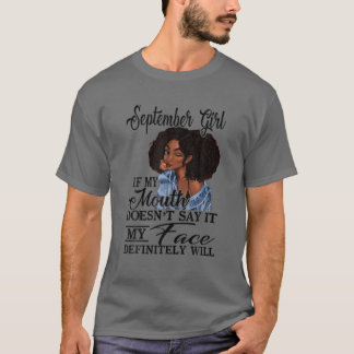September Girl  Gift For Girls Birthday T-Shirt