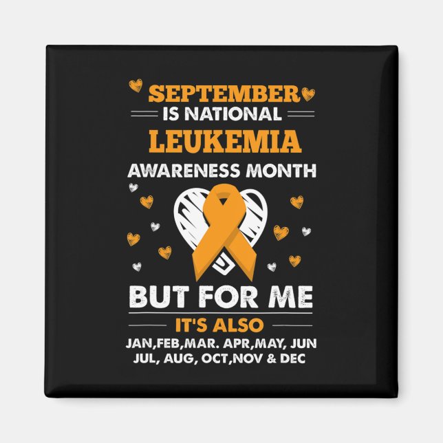 September is Leukaemia Awareness Month  Magnet (Front)