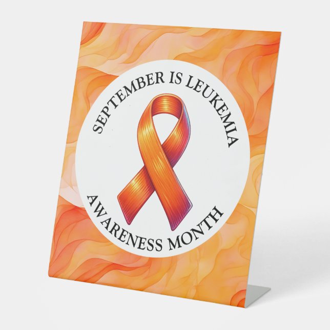 September is Leukaemia Awareness Month Pedestal Sign (Front)