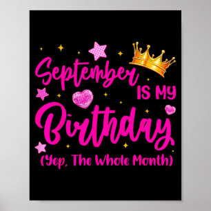 September Is My Birthday Queen Girls Women The Who Poster