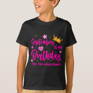 September Is My Birthday Queen Girls Women The Who T-Shirt