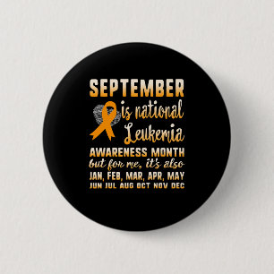 September Is National Leukaemia Awareness Month Wa 6 Cm Round Badge