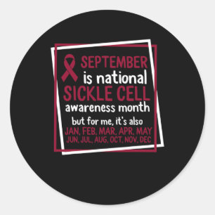 September Is National Sickle Cell Awareness Month Classic Round Sticker