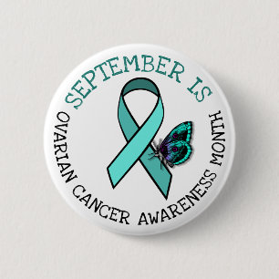 September is Ovarian Cancer Awareness Month 6 Cm Round Badge