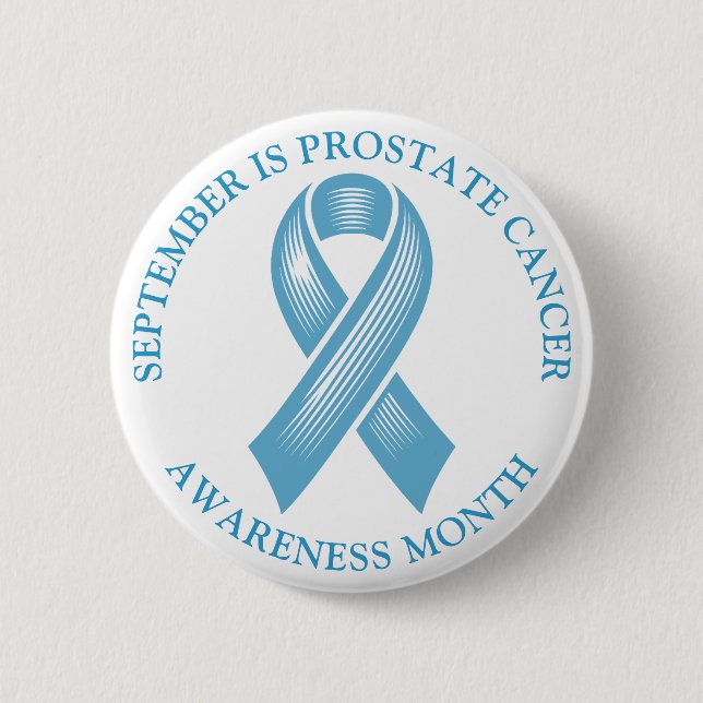 September is Prostate Cancer Awareness Month 6 Cm Round Badge (Front)