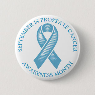 September is Prostate Cancer Awareness Month 6 Cm Round Badge