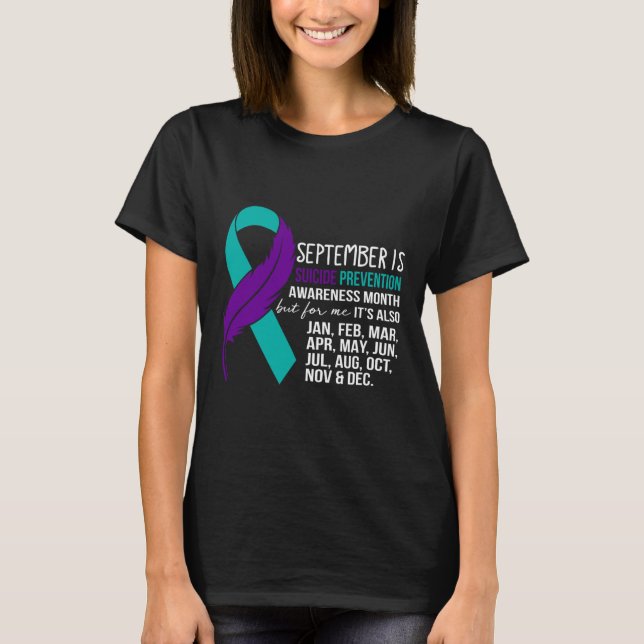 September Is Suicide Prevention Awareness Month Bu T-Shirt (Front)
