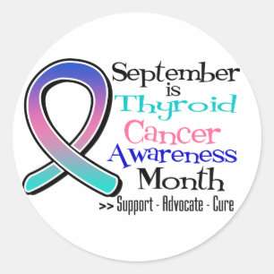September is Thyroid Cancer AWARENESS Month Classic Round Sticker