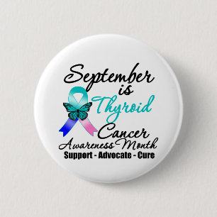 September Thyroid Cancer AWARENESS Month 6 Cm Round Badge
