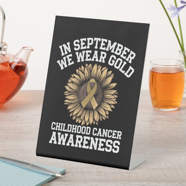 September We Wear Gold Childhood Cancer Awareness  Pedestal Sign (In SItu)