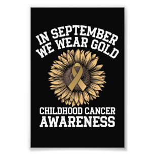 September We Wear Gold Childhood Cancer Awareness  Photo Print