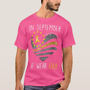 September We Wear Gold Childhood Cancer Awareness T-Shirt