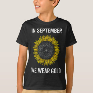 September We Wear Gold Childhood Cancer Awareness T-Shirt
