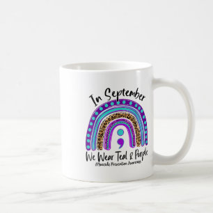September We Wear Teal & Purple Suicide Preven Coffee Mug
