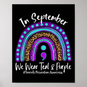 September We Wear Teal & Purple Suicide Preven Poster