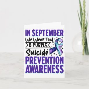 September We Wear Teal Purple Suicide Prevention A Card