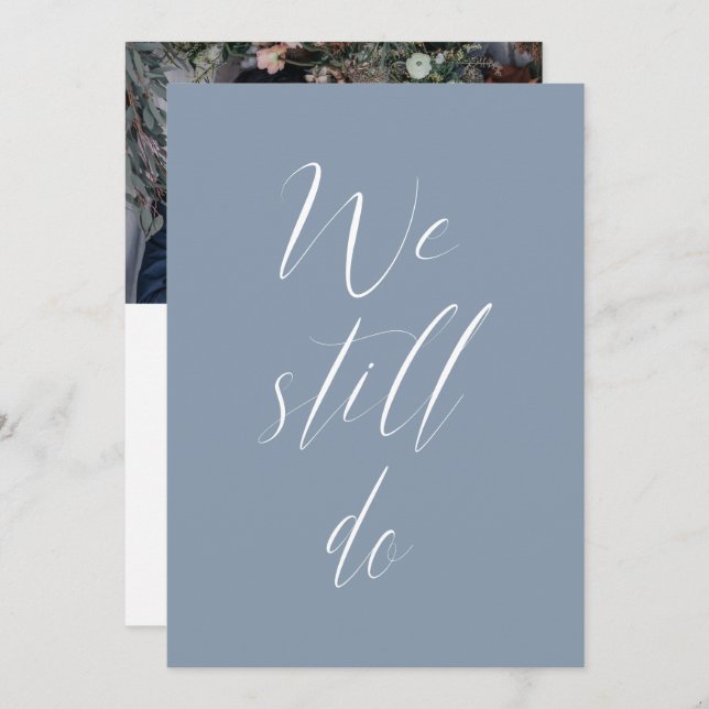 Sequel Wedding Dusty Blue We Still Do Photo Invitation (Front/Back)