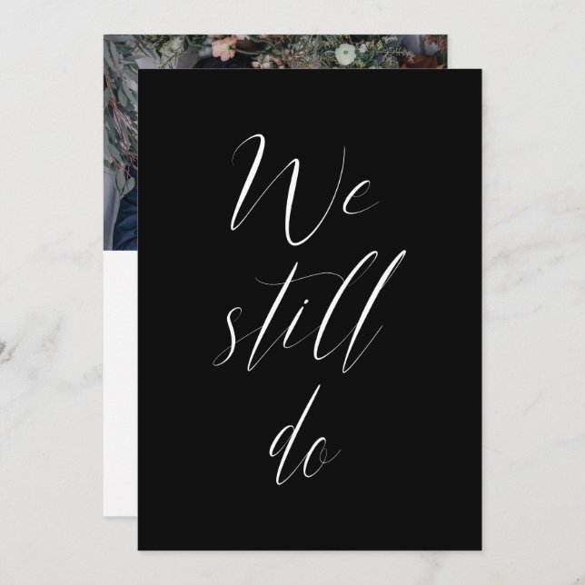 Sequel Wedding Solid Black We Still Do Photo Invitation (Front/Back)