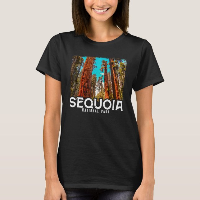 Sequoia National Park  Sequoia National Park Touri T-Shirt (Front)