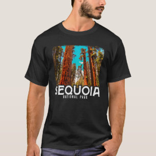Sequoia National Park  Sequoia National Park Touri T-Shirt