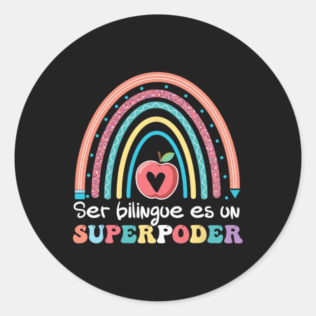 Ser Bilingue Es Un Superpoder Ck To School Spanish Classic Round Sticker (Front)
