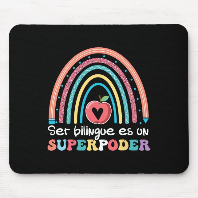 Ser Bilingue Es Un Superpoder Ck To School Spanish Mouse Mat (Front)