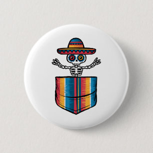 Serape Skeleton Mariachi Pocket Cinco De Mayo Mexi 6 Cm Round Badge