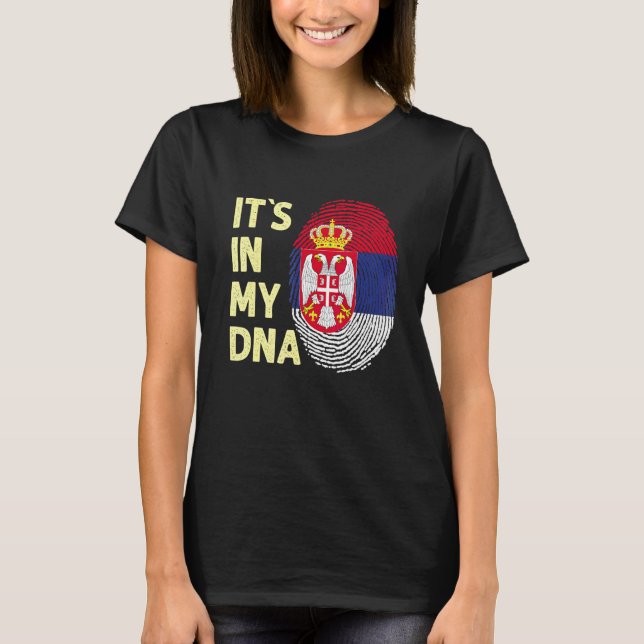 Serbia In My Dna Serbian Flag Team Serb Or Serbia  T-Shirt (Front)