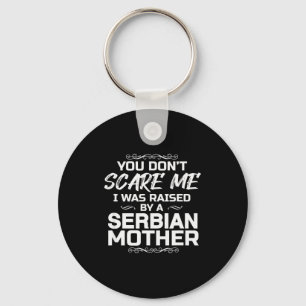 Serbian Mother Funny Christmas Birthday Key Ring