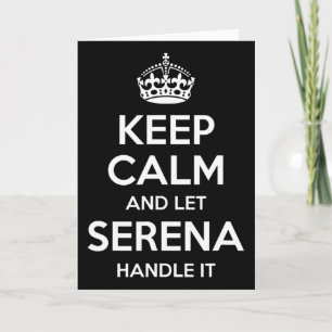 Serena Keep Calm Personalised Name Funny Birthday Card
