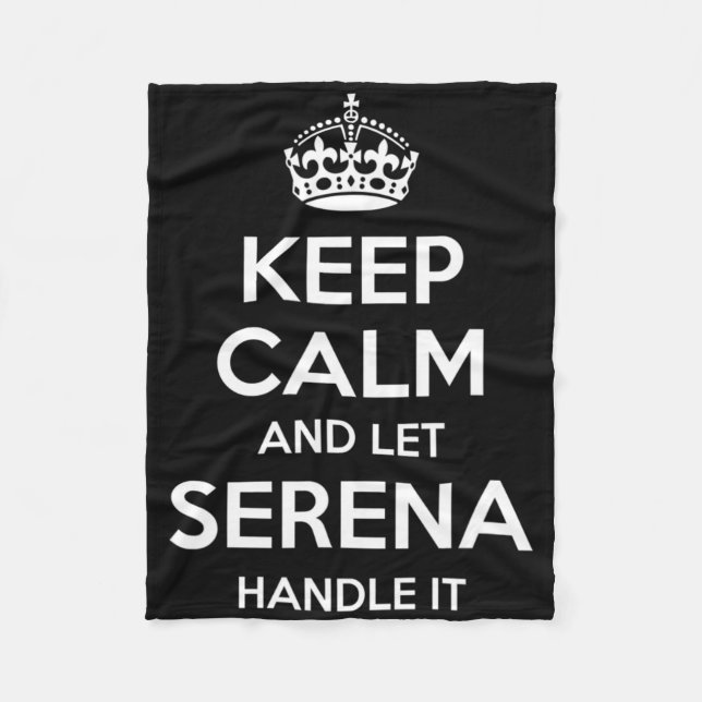 Serena Keep Calm Personalised Name Funny Birthday  Fleece Blanket (Front)
