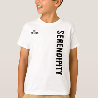 Serendipity  T-Shirt