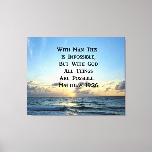 SERENE MATTHEW 19:26 PHOTO DESIGN CANVAS PRINT (Front)