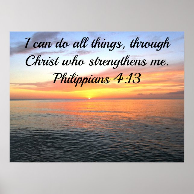 SERENE SUNRISE PHILIPPIANS 4:13 POSTER (Front)